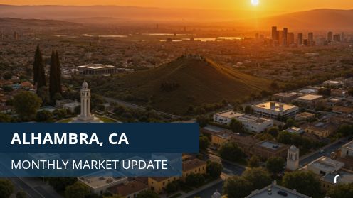 Alhambra Market Update | Mortgage & Real Estate Updates: VA, FHA, HELOC, DSCR, 1099, P&L, Hard Money, Land, Farm, Fix & Flip, No-Docs, Commercial Loan